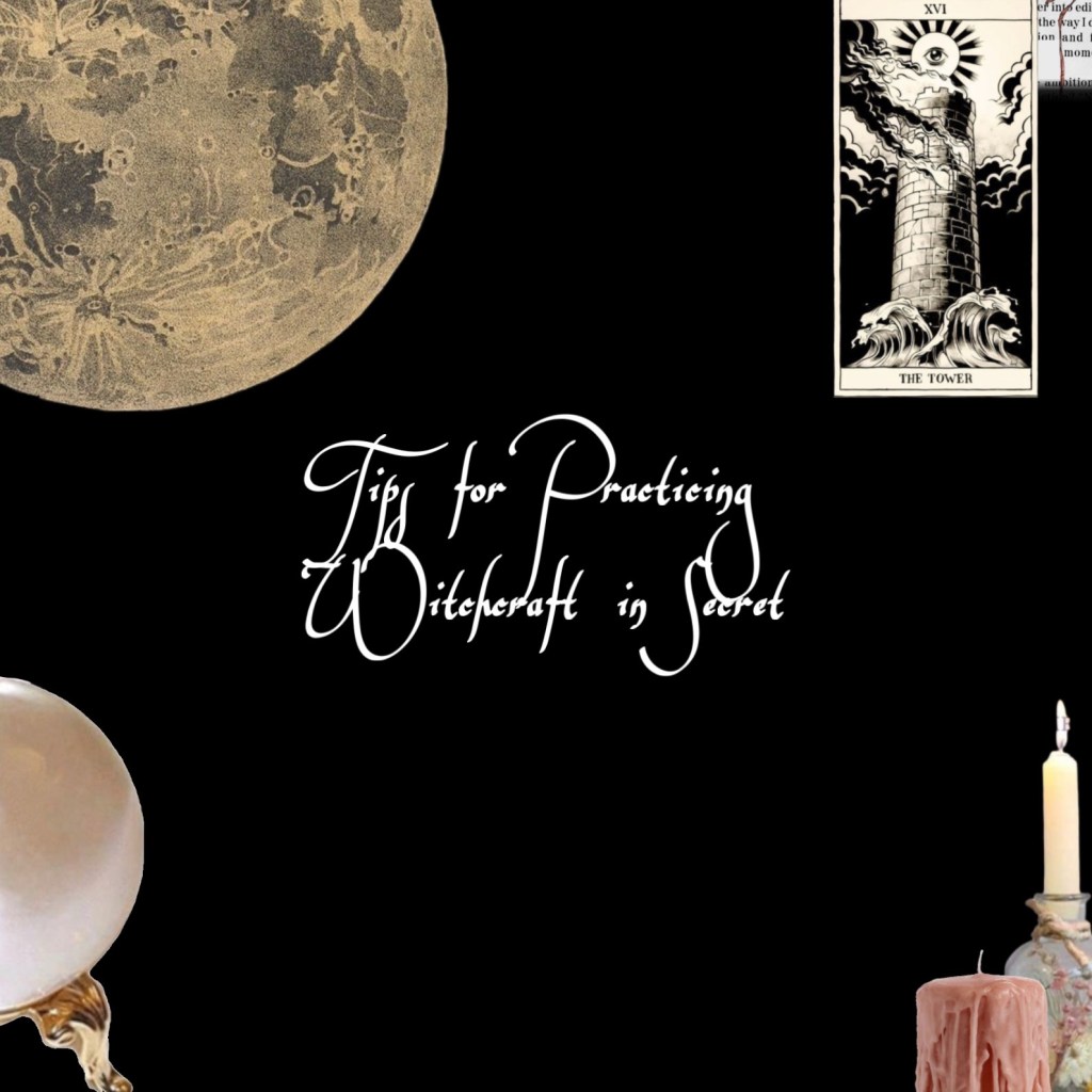 Tips for Practicing Witchcraft in&nbsp;Secret