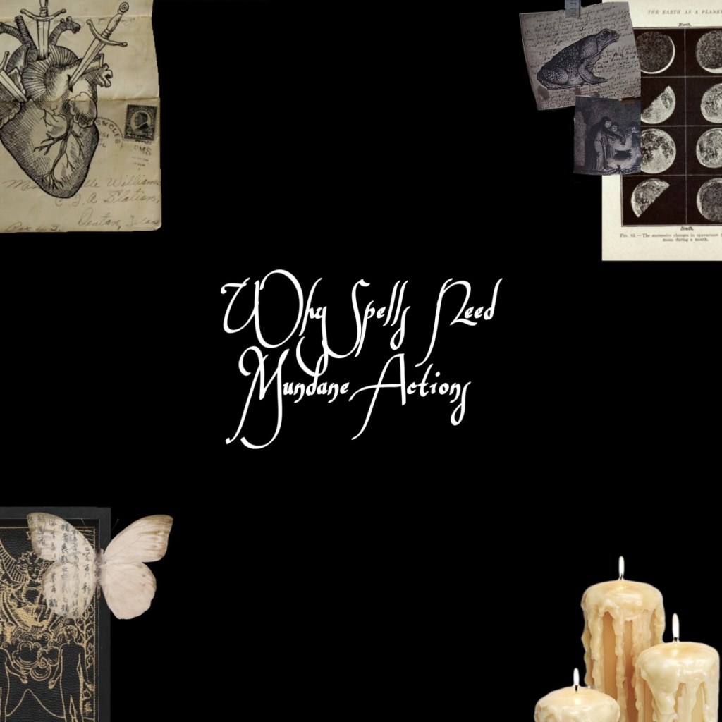 Why Spells Need Mundane&nbsp;Actions